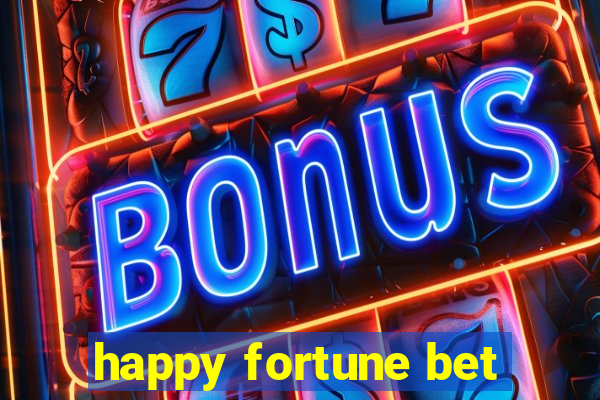 happy fortune bet